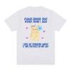 Please Ignore That Weird Thing I Said Funny Meme T Shirt Men Women Retro Aesthetic Fashion High Quality Cotton T-shirt Oversized