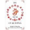The Aum Of All Things Paperback