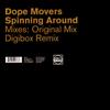 12inch Record DOPE MOVERS - Spinning Around SLIP138 Slip 'n' Slide 2001 UK Dance & Electronica Used