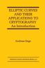 The Elliptic Curves and Their Applications To Cryptography : An Introduction Book