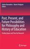 The Past, Present, and Future Possibilities for Philosophy and History of Education : Finding Space and Time for Research Book