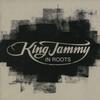 CD KING JAMMY - In Roots LUXXCD008 Auralux 2004 UK Reggae, Ska & Dub Used