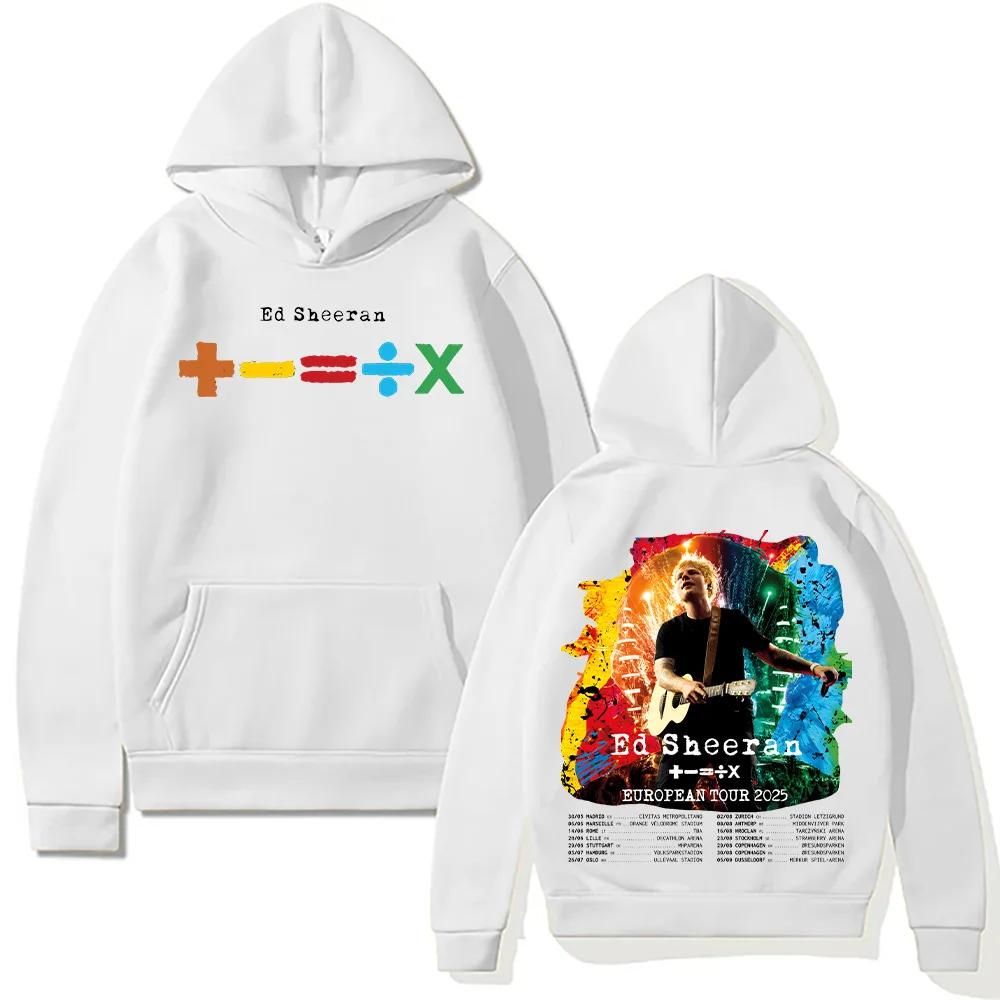 Ed Sheeran Hoodie Music European Tour 2025 Pullover Ed Sheeran Fans Lovers Gift Sweatshirt New  Women Men Fall Clothes Versatile