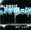 CD BLONDIE - No Exit 74321648732 Beyond 1999 Europe Rock Used