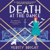 Death At the Dance by Verity Bright Paperback Book 9781838887551
