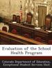 The Evaluation of the School Health Program Book