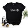 Mexicana Latina Print Women Tshirts No Fade Premium Casual Funny T Shirt For Lady Woman T-Shirts Graphic Top Tee Customize