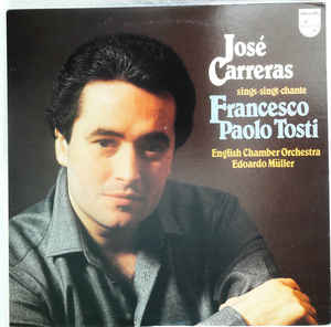 LP Record JOSE CARRERAS ENGLISH CHAMBER ORCH  Sings Francesco Paolo Tosti 25PC128 PHILIPS 1980 Japan Classical Used