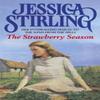 The Strawberry Season by Jessica Stirling Paperback Book 9780340738702