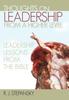 The Thoughts On Leadership from a Higher Level : Leadership Lessons from the Bible Book