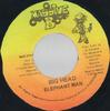 7inch Record ELEPHANT MAN / MEGA BANTON - Big Head / All My Ladies MAS214JA Massive B 2002 Jamaica Reggae, Ska & Dub Used