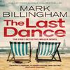 The Last Dance by Mark Billingham Paperback Book 9781408726358