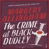 The Crime At Black Dudley by Margery Allingham Paperback Book 9780099593492