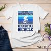 Retired Cyclist Never Underestimate An Old Guy On A Bicycle Unisex T-shirt