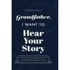 Heirloom Edition Dad I Want To Hear Your Story Nostalgic A5 Notebook For Memories