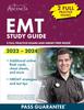The EMT Study Guide 2023-2024 : 2 Full Practice Exams and NREMT Prep Book Book
