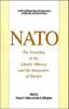 The NATO: The Founding of the Atlantic Alliance and the Integration of Europe Book