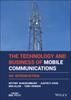 The The Technology and Business of Mobile Communications : An Introduction Book