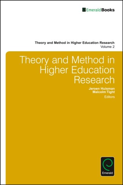 The Theory and Method In Higher Education Research Book