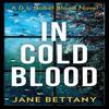 In Cold Blood by Jane Bettany Paperback Book 9780008412746