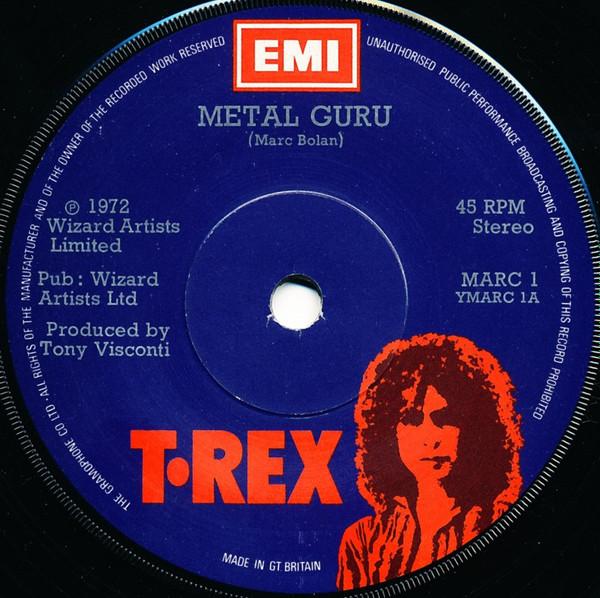 7inch Record T. REX - Metal Guru MARC1 T. REX 1972 UK Rock Used
