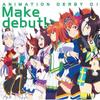 [CD] TV Anime Uma Musume Pretty Derby OP: ANIMATION DERBY 01 Make Debut! NEW