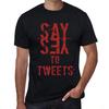 Men’s Vintage Tee Shirt Graphic T Shirt Say Yes To Tweets Deep Black