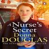 A Nurses Secret by Donna Douglas Paperback Book 9781804943748