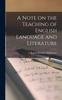 The A Note On the Teaching of English Language and Literature Book
