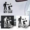 Funny Car Sticker "Don't Touch My Car" - Waterproof Vinyl Decal for Auto, Laptop, Wall - Cool Bumper Sticker for SUV, Truck, RV