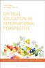 Книга Critical Education In International Perspective