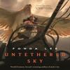 Untethered Sky by Fonda Lee Hardback Book 9781250842466