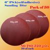 30PCS 6" PSA Self Adhesive 80/180/320 Grit Sanding Disc Stick On Sandpaper Peel