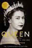 The Queen of Our Times : The Life of Elizabeth II Book