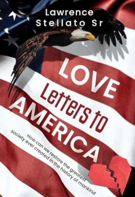 The Love Letters To America Book