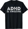 ADHD IS AWESOME ADHD Awareness Tee Gift Unisex T-Shirt