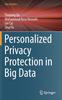 The Personalized Privacy Protection In Big Data Book