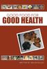 The Good Food for Good Health Book