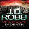 Vengeance In Death by J. D. Robb Paperback Book 9780749956950