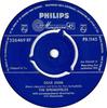 7inch Record SPRINGFIELDS - Dear John PB1145 Philips 1961 UK Pop Used