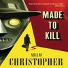 Made To Kill by Adam Christopher Hardback Book 9781783296866