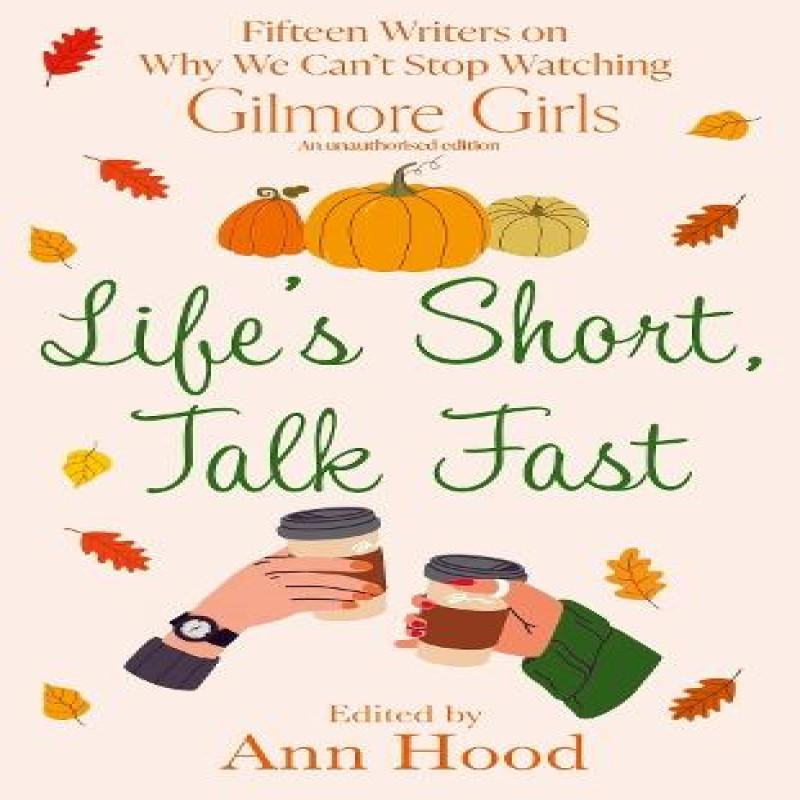 Lifes Short Talk Fast by Ann Hood Paperback Book 9781408749029