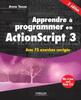 The Apprendre a Programmer En ActionScript 3 : Avec 75 Exercices Corriges Book