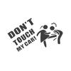 Funny Car Sticker "Don't Touch My Car!" - 3 Pack (Black, White, Laser)
