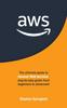 The Aws : The Ultimate Guide To Amazon Web Services: Step-by-step Guide From Beginners To Advanced! Book