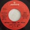 7inch Record JERRY LEE LEWIS - Sometimes A Memory Ain't Enough 73423 Mercury 1973 US Folk Used