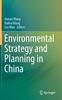 The Environmental Strategy and Planning In China Book