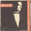7-дюймовая пластинка FALCO - Vienna Calling (86 Редактировать / Микшировать) AM318 A&M Records 1986 UK Танцевальная и Электронная Музыка Б/У