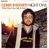 7inch Record GERRY RAFFERTY - Night Owl 1C00682628 EMI ELECTROLA 1979 Germany Rock Used