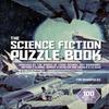The Science Fiction Puzzle Book by Tim Dedopulos Paperback Book 9781787394889